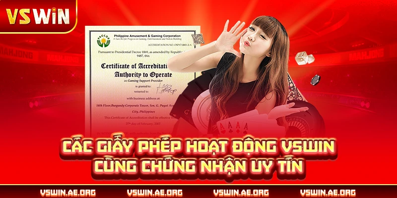 Các giấy phép hoạt động VSWIN cùng chứng nhận uy tín
