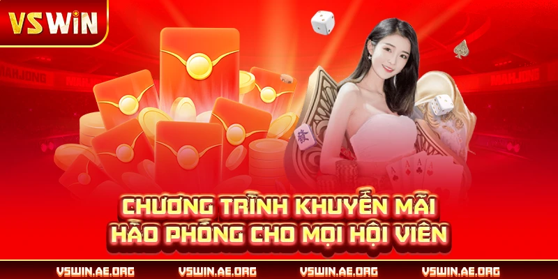 Chương trình khuyến mãi hào phóng cho mọi hội viên