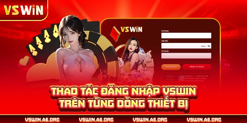 Thao tác đăng nhập VSWIN trên từng dòng thiết bị