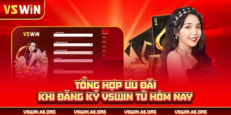 Tổng hợp ưu đãi khi đăng ký VSWIN từ hôm nay